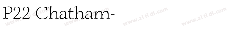 P22 Chatham字体转换